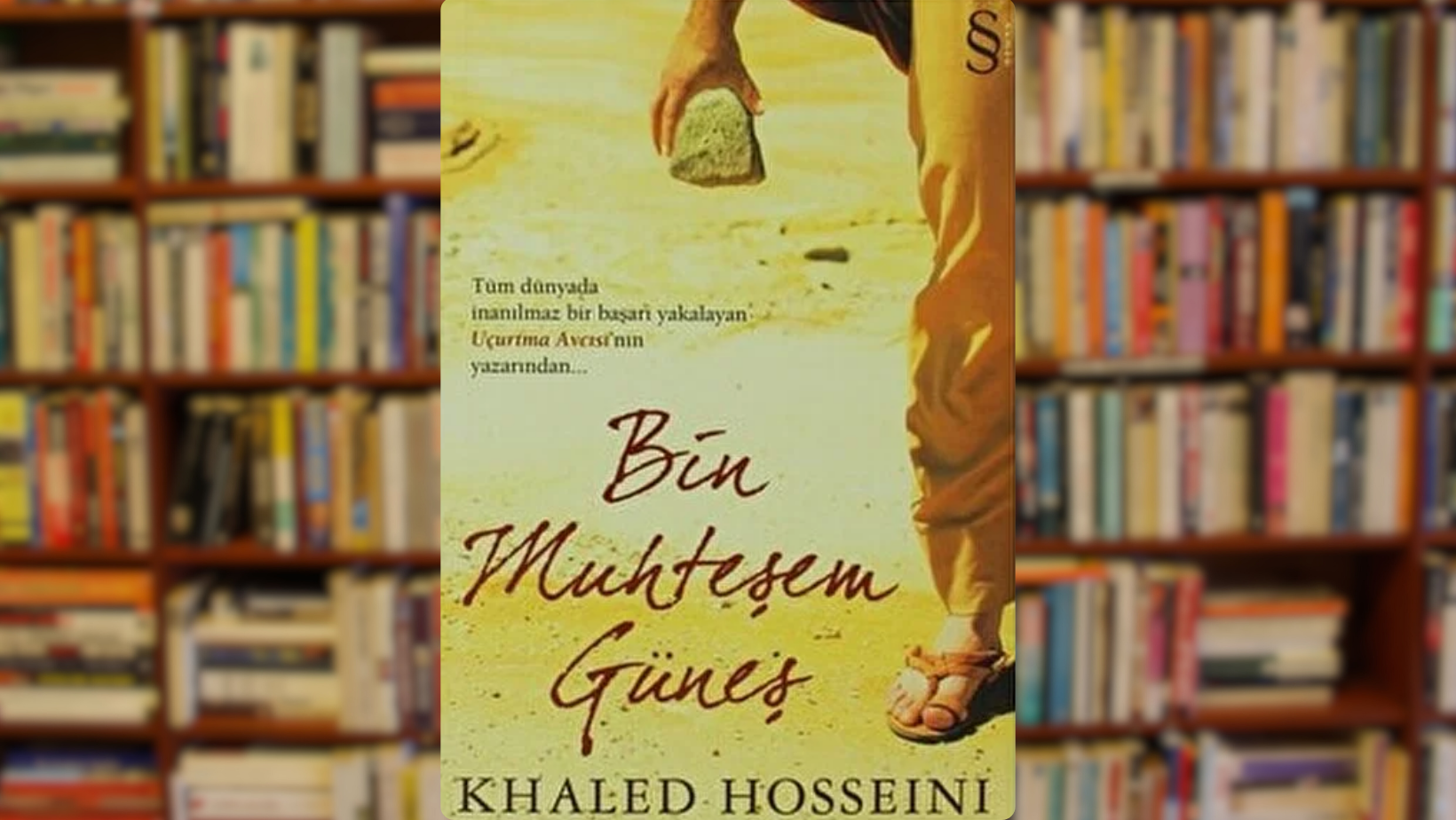 Khaled Hosseini Okuma Rehberi 11