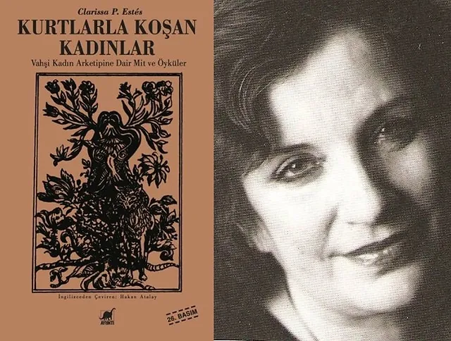 Kurtlarla Koşan Kadınlar Kitabında La Loba Öyküsünün Bizlere Mesajı Nedir? 9 Clarissa P. Estés